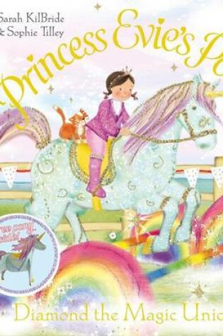 Cover of Princess Evie's Ponies: Diamond the Magic Unicorn