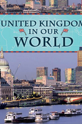 Cover of United Kingdom in Our World