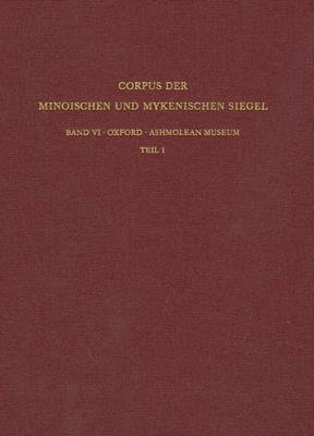 Book cover for Corpus der Minoischen und Mykenischen Siegel VI 1 and 2