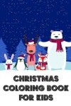 Book cover for Christmas Coloring book for kids