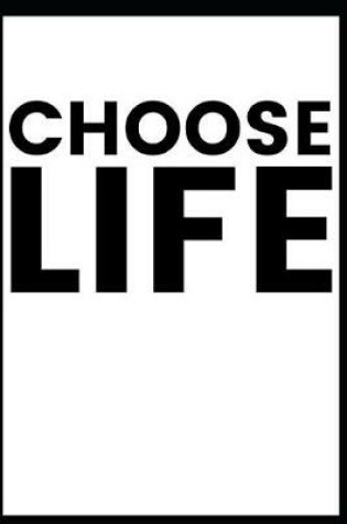 Cover of Choose Life