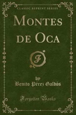 Cover of Montes de Oca (Classic Reprint)