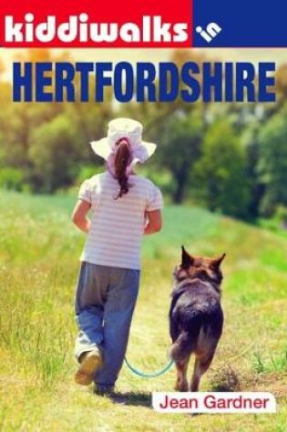 Cover of Kiddiwalks in Hertfordshire