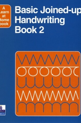 Cover of Basic Joined-Up Handwriting 2