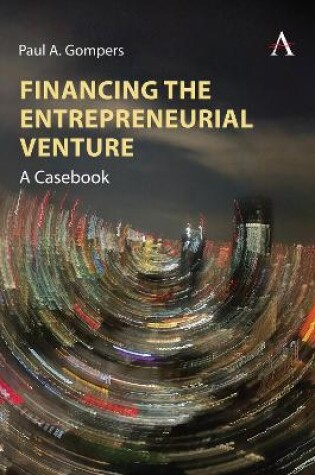 Cover of Financing the Entrepreneurial Venture