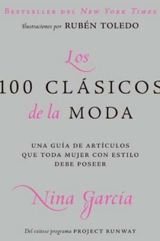 Cover of Los 100 Clasicos de la Moda