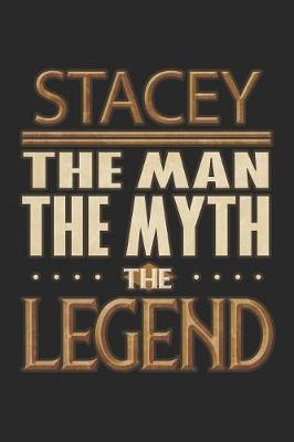 Book cover for Stacey The Man The Myth The Legend