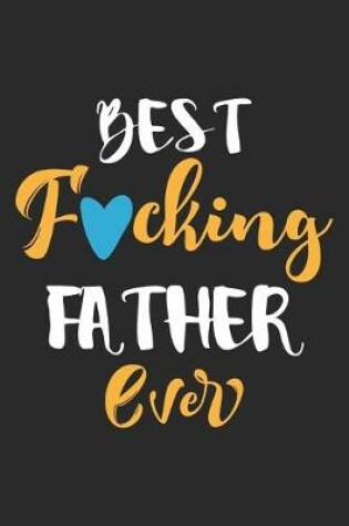 Cover of Best fucking father ever