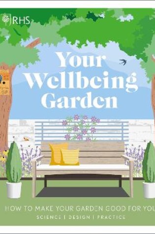 Cover of RHS Your Wellbeing Garden