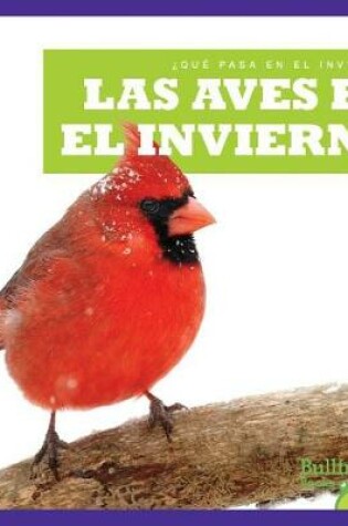 Cover of Las Aves En El Invierno (Birds in Winter)