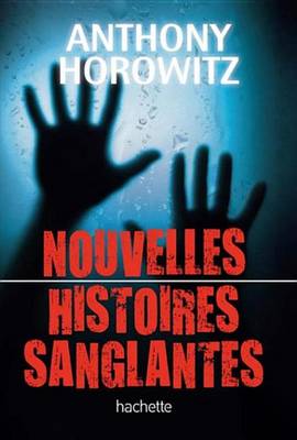 Book cover for Nouvelles Histoires Sanglantes