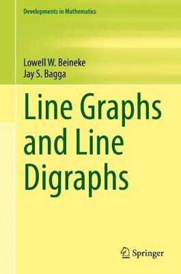 Cover of Line Graphs and Line Digraphs