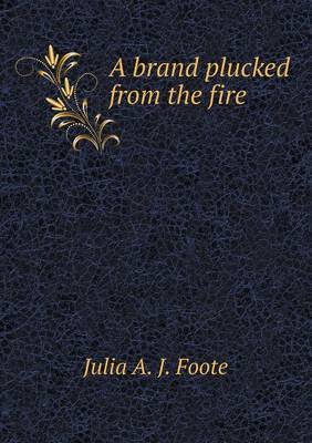 Book cover for A Brand Plucked from the Fire