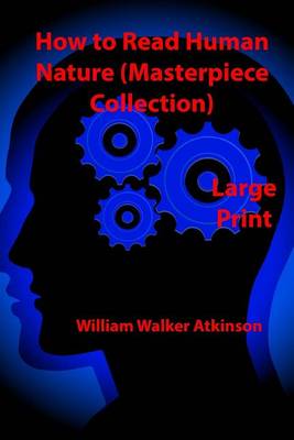 Book cover for How to Read Human Nature (Masterpiece Collection) Large Print