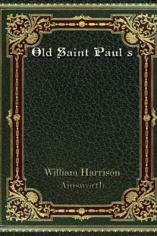 Cover of Old Saint Paul s