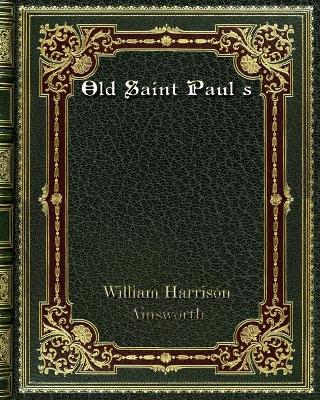 Book cover for Old Saint Paul s