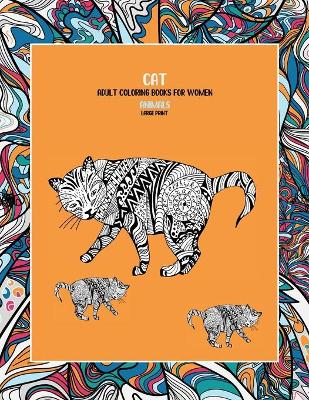 Book cover for Adult Coloring Books for Women Large Print - Animals - Cat