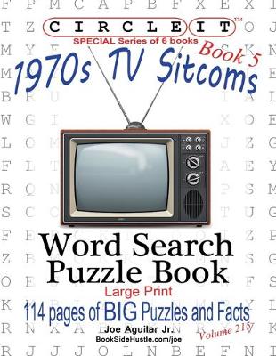 Book cover for Circle It, 1970s Sitcoms Facts, Book 5, Word Search, Puzzle Book