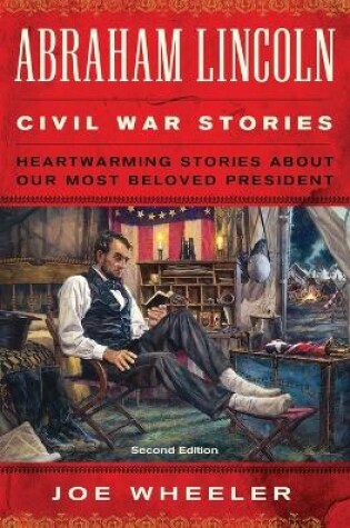 Cover of Abraham Lincoln Civil War Stories: Second Edition