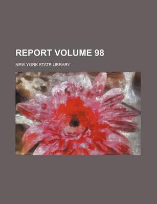 Book cover for Report Volume 98