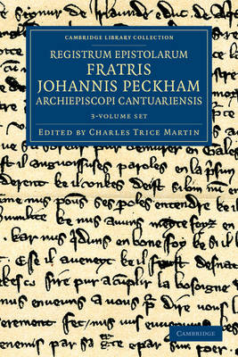 Book cover for Registrum epistolarum fratris Johannis Peckham, Archiepiscopi Cantuariensis 3 Volume Set