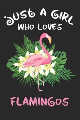 Book cover for Just a Girl Who Loves Flamingos