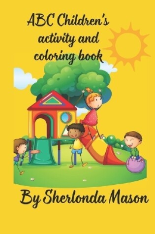 Cover of ABC Children's Coloring and Activity book