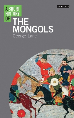 Cover of A Short History of the Mongols