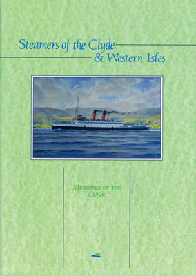 Book cover for Steamers of the Clyde and Western Isles
