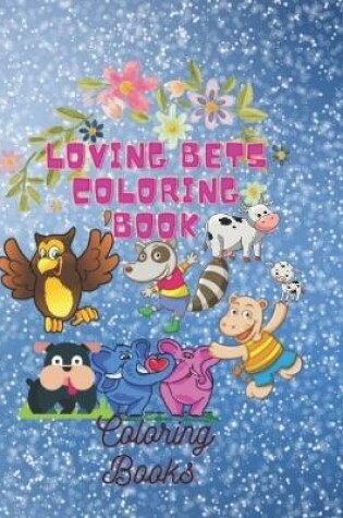 Cover of Loving Bets Coloring Book