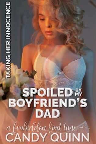 Cover of Spoiled by My Boyfriend's Dad