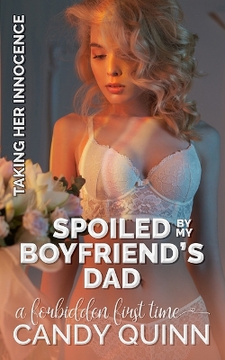 Book cover for Spoiled by My Boyfriend's Dad