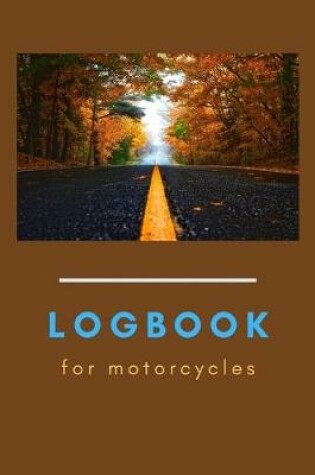 Cover of Logbook For Motorcycles