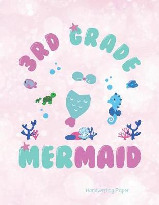 Book cover for 3rd Grade Mermaid Handwriting Paper