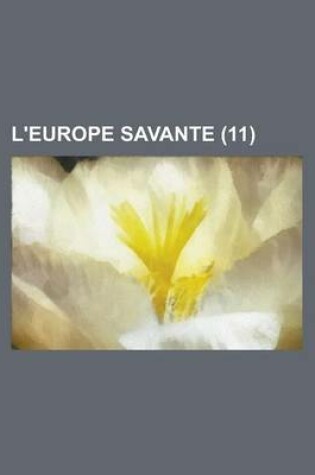 Cover of L'Europe Savante (11 )