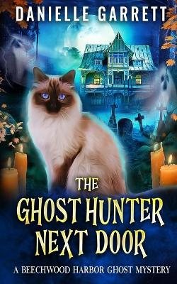 Book cover for The Ghost Hunter Next Door