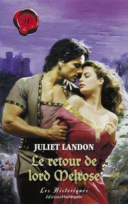 Book cover for Le Retour de Lord Melrose (Harlequin Les Historiques)