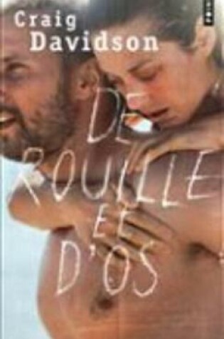 Cover of De rouille et d'os