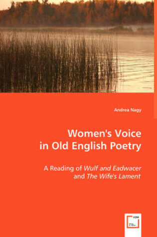 Cover of Women's Voice in Old English Poetry