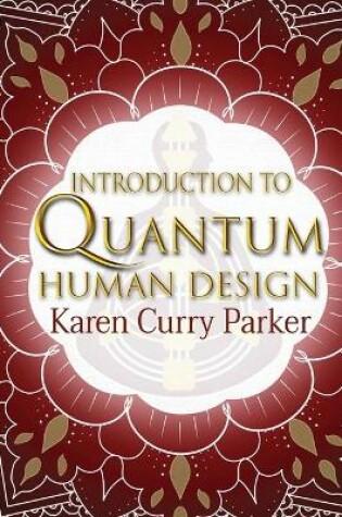 Cover of Introduction to Quantum Human Design