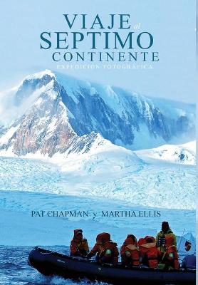 Book cover for Viaje al Septimo Continente - Expedicion fotografica