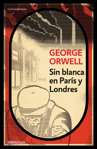 Book cover for Sin blanca en Paris y Londres / Down and Out in Paris and London