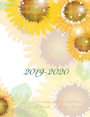 Cover of 2019-2020 Blooming Yellow Sunflower 18 Month Academic Planner