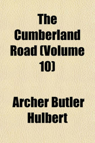 Cover of The Cumberland Road (Volume 10)