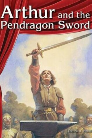 Cover of Arthur and the Pendragon Sword