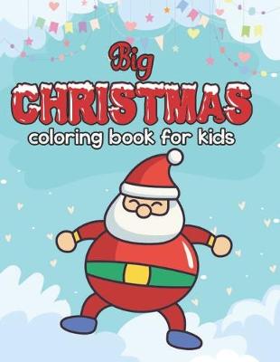 Book cover for big christmas coloring book for kids