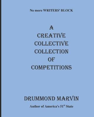 Book cover for A CREATIVE COLLECTIVE COLLECTION Of COMPETITIONS
