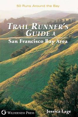 Cover of Trail Runners Guide: San Francisco Bay Area