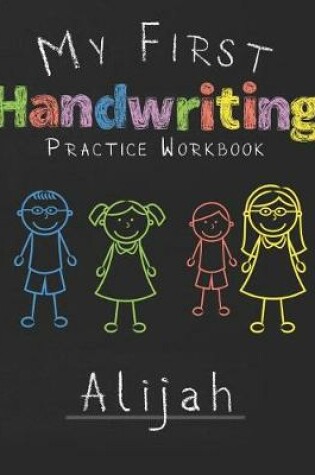 Cover of My first Handwriting Practice Workbook Alijah