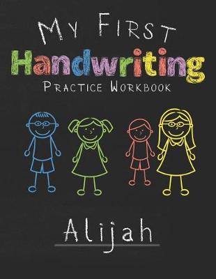 Book cover for My first Handwriting Practice Workbook Alijah